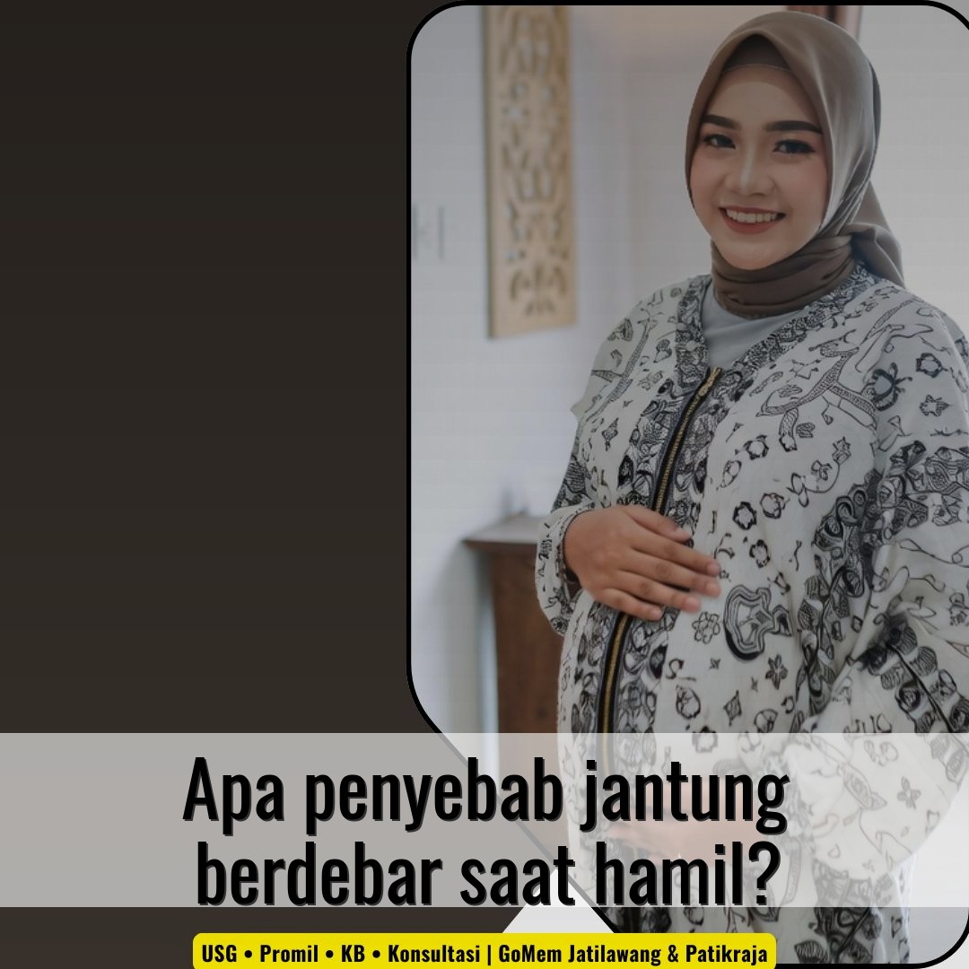 Apa penyebab jantung berdebar saat hamil?