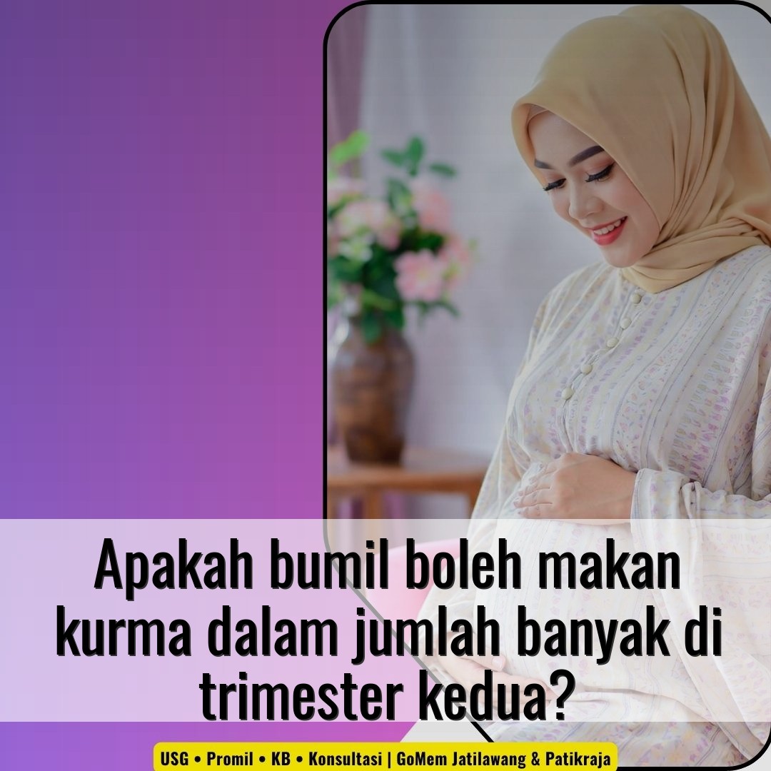 Apakah bumil boleh makan kurma dalam jumlah banyak di trimester kedua?