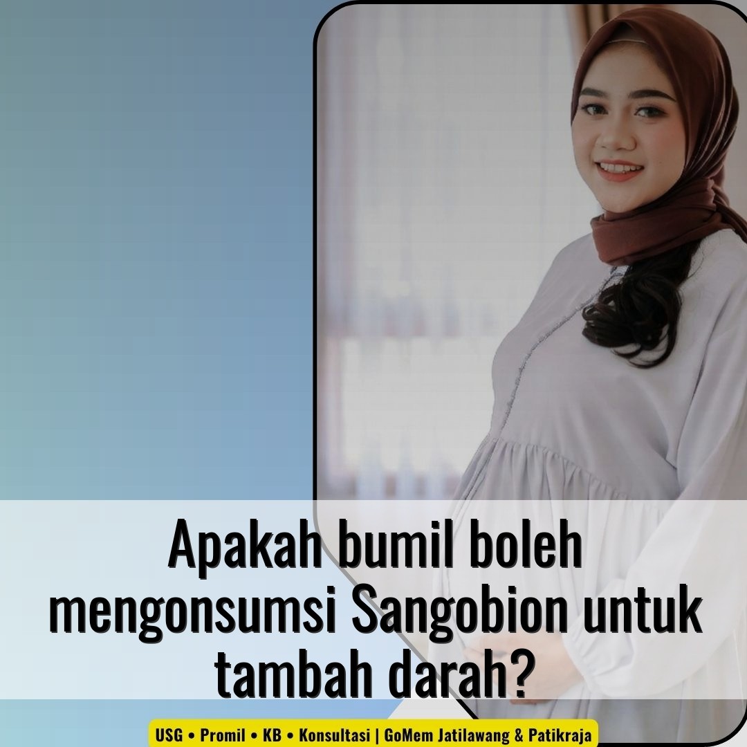 Apakah bumil boleh mengonsumsi Sangobion untuk tambah darah?