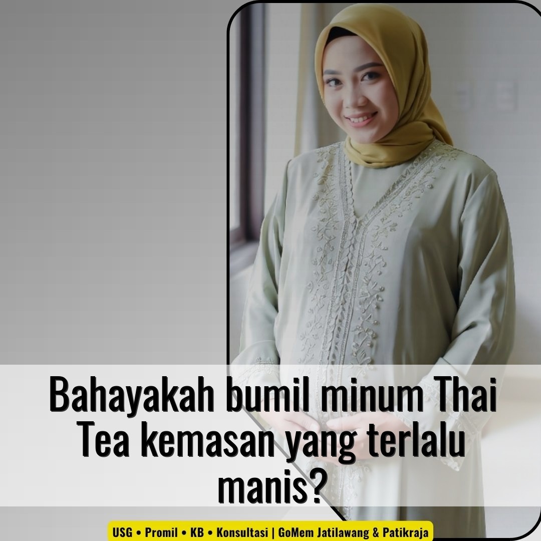Bahayakah bumil minum Thai Tea kemasan yang terlalu manis?