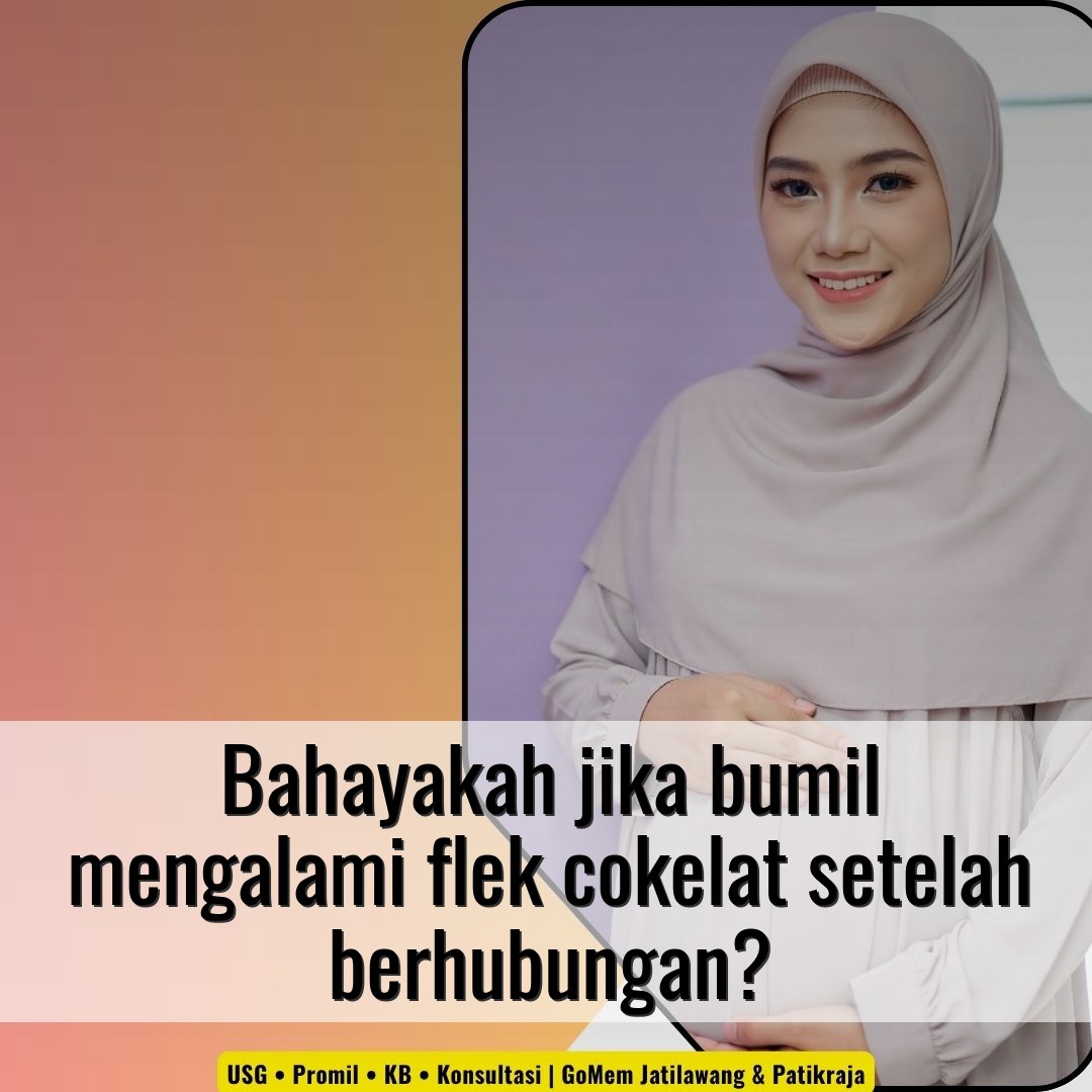 Bahayakah jika bumil mengalami flek cokelat setelah berhubungan?