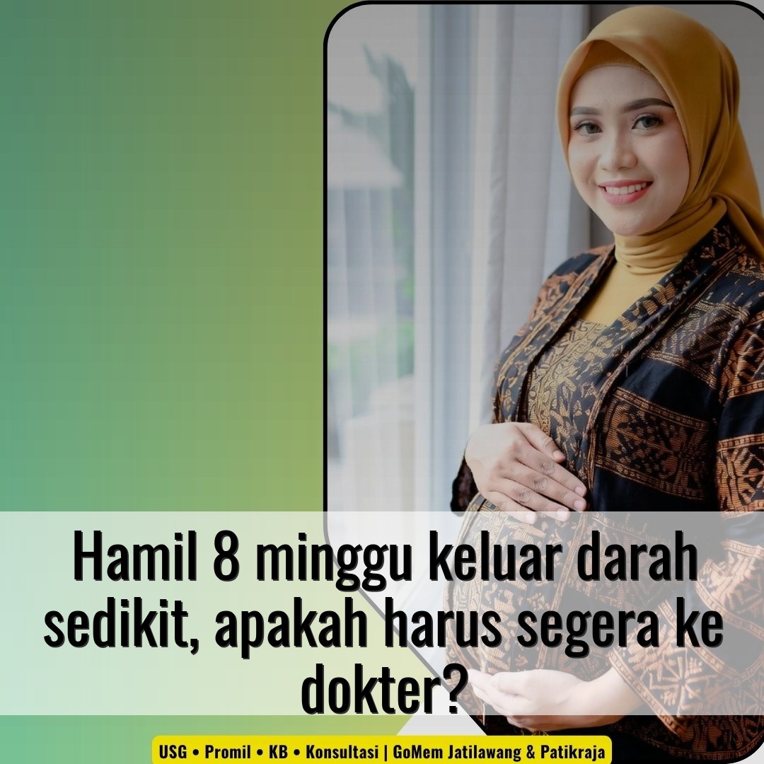 Hamil 8 minggu keluar darah sedikit, apakah harus segera ke dokter?