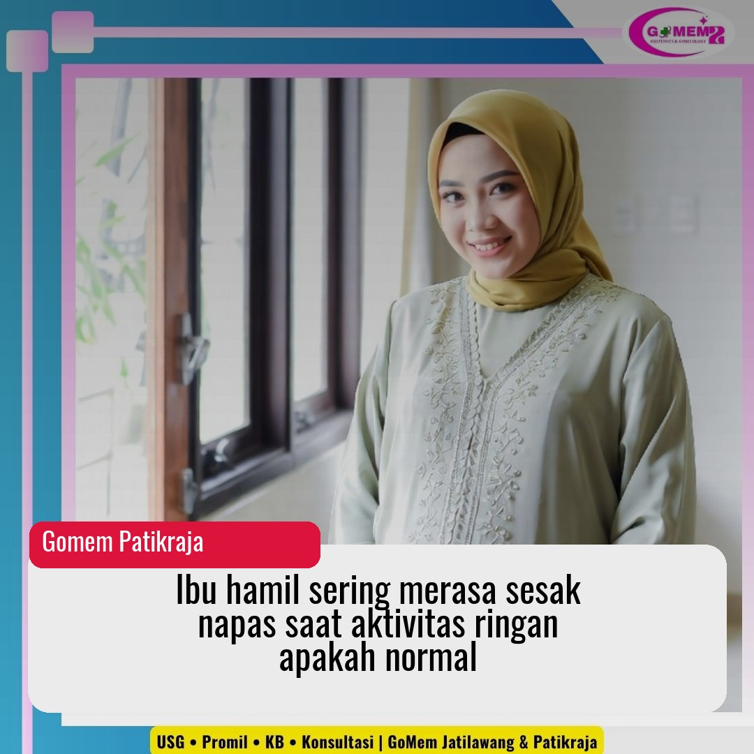 Ibu hamil sering merasa sesak napas saat aktivitas ringan apakah normal