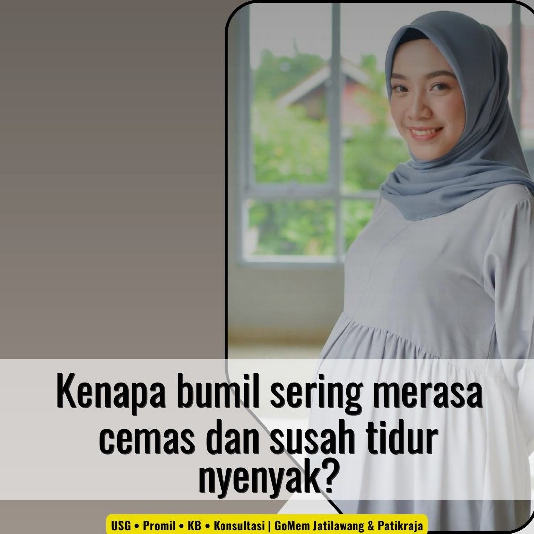 Kenapa bumil sering merasa cemas dan susah tidur nyenyak?