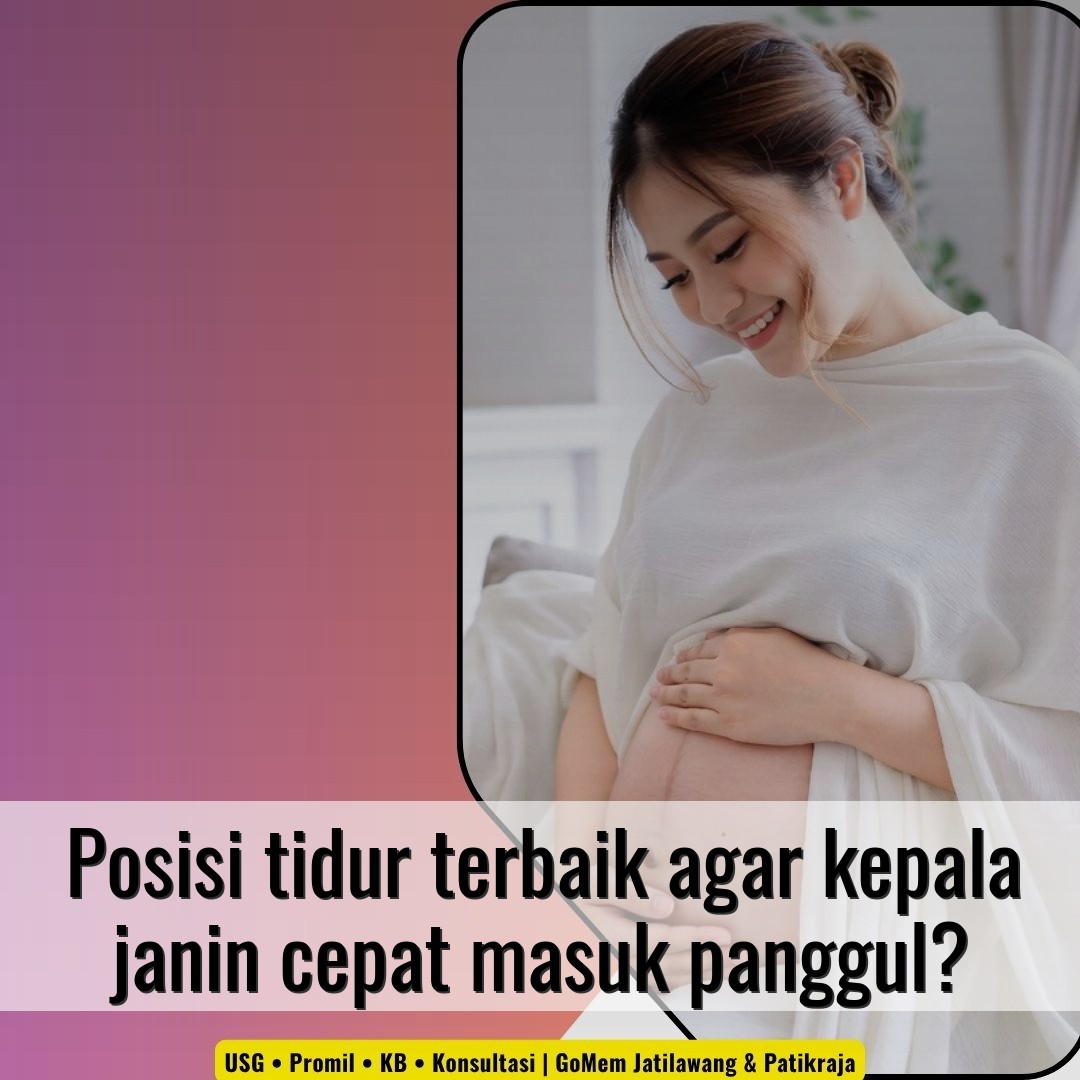 Posisi tidur terbaik agar kepala janin cepat masuk panggul?